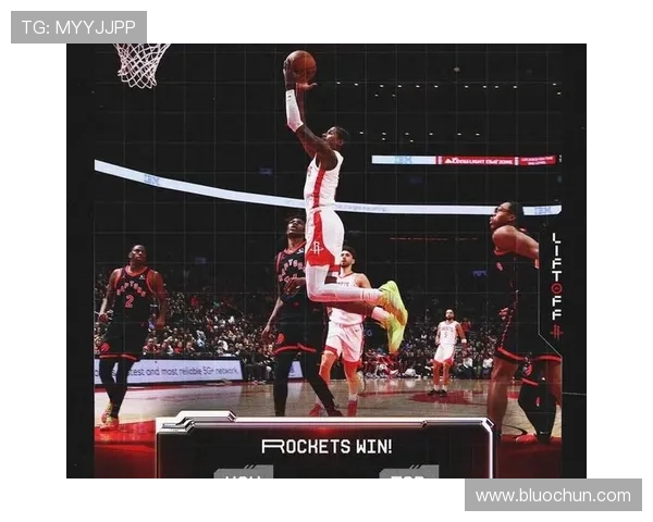 火箭击退猛龙三人闪耀四人低迷